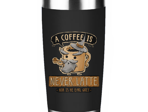 A Coffee is Never Latte