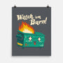 Watch Em Burn-none matte poster-vp021