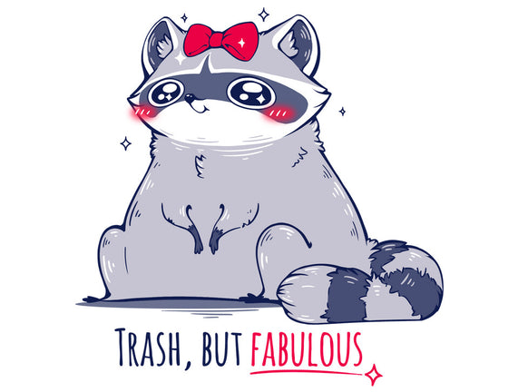 Trash But Fabulous