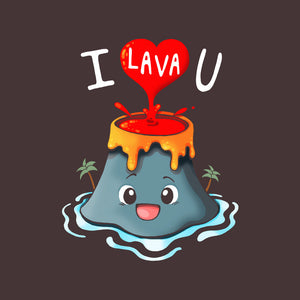 I Lava You