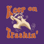 Keep On Trashin'-none matte poster-vp021