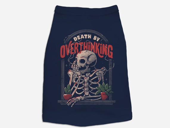 Death by Overthinking