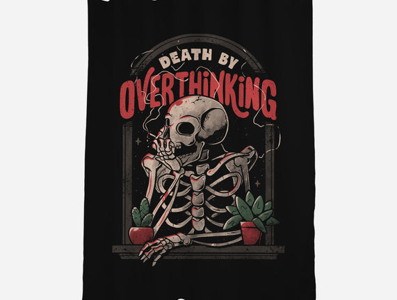 Death by Overthinking