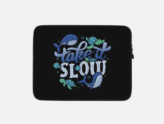 Slow