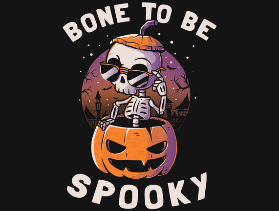 Bone To Be Spooky