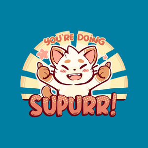 You're Doing SuPURR