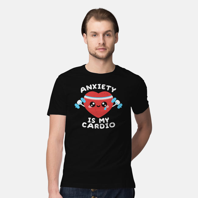 Anxiety Is My Cardio-mens premium tee-NemiMakeit