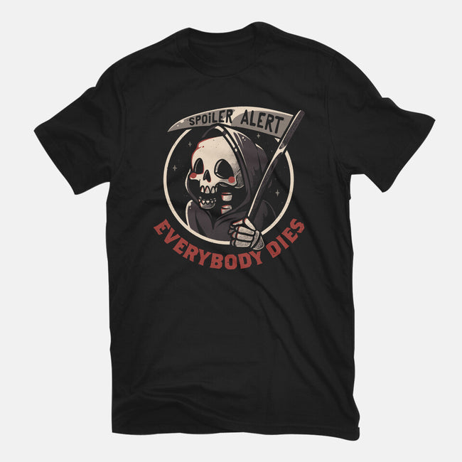 Everybody Dies-mens basic tee-eduely