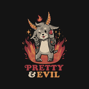 Pretty And Evil