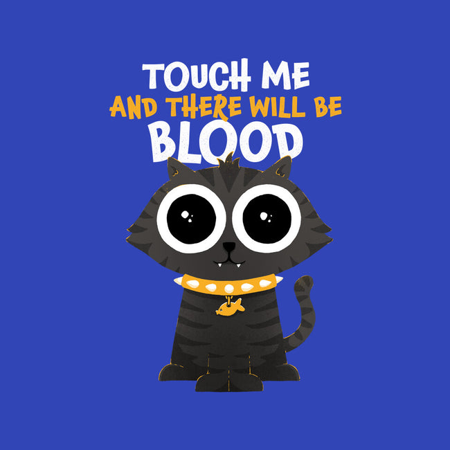 Touch Me And There Will Be Blood-none fleece blanket-zawitees