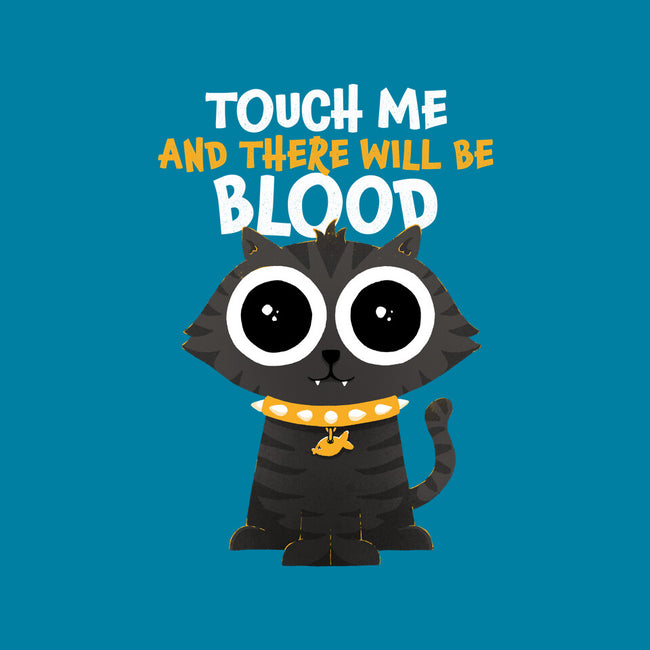 Touch Me And There Will Be Blood-none fleece blanket-zawitees