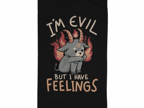 I'm Evil But I Have Feelings