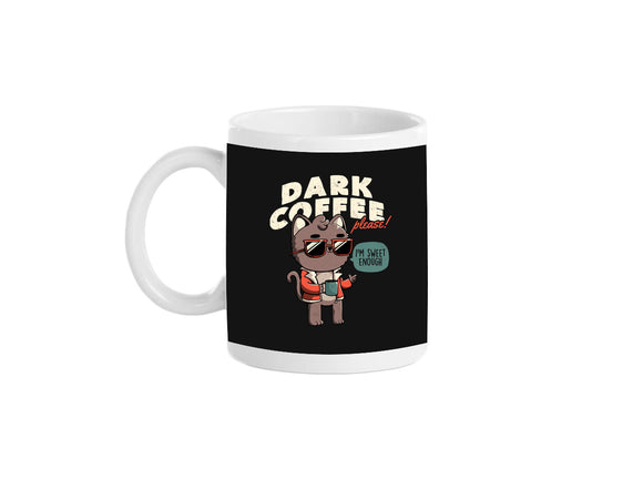 Dark Coffee Please