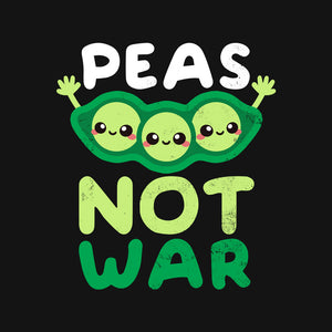 Peas Not War