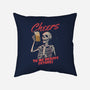 Cheers To My Crappy Future-none removable cover throw pillow-eduely