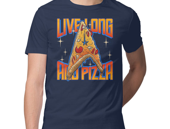 Live Long And Pizza