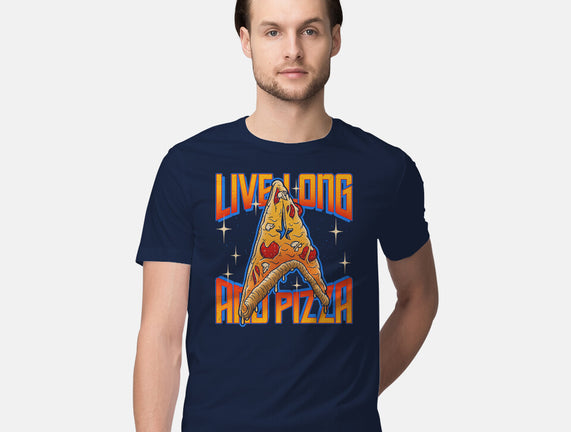 Live Long And Pizza