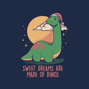 Dreams Are Made Of Dinos