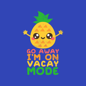 Pineapple Vacay Mode