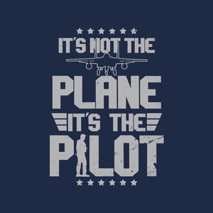 It's Not The Plane