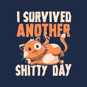 I Survived Another Day