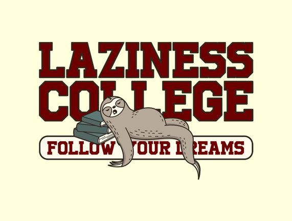 Laziness College