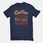 Coffee Makes Me Feel Less Murdery-youth basic tee-tobefonseca