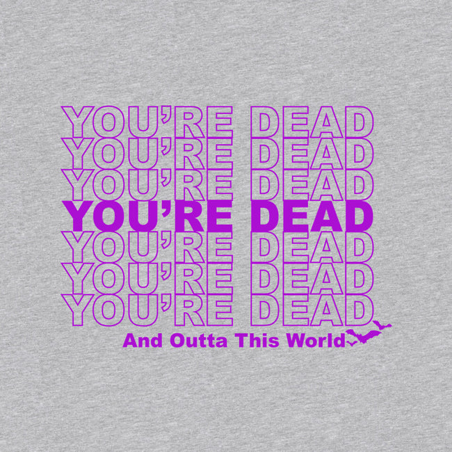 You're Dead-mens premium tee-goodidearyan