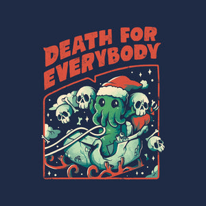 Death For Everybody