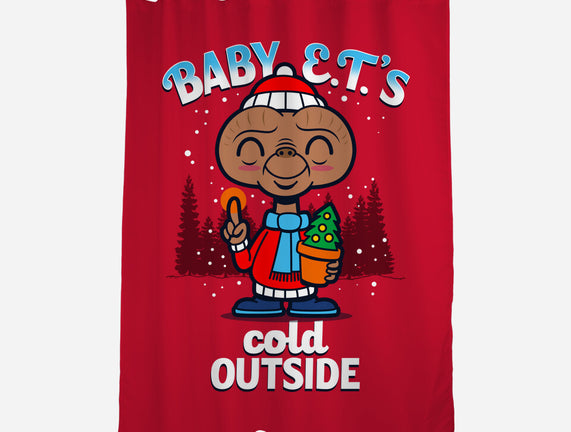 Baby E.T.'s Cold Outside