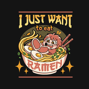 Just Want Ramen