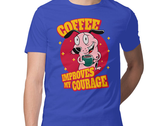 Coffee Improves My Courage