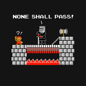 None Shall Pass Including Plumbers