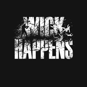 Wick Happens