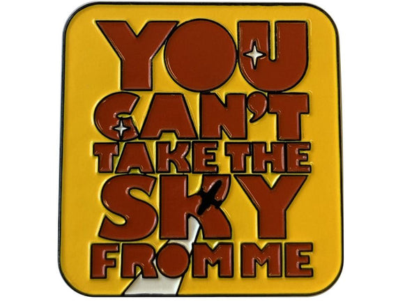 You Can't Take the Sky